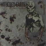 Withered Earth - Of Which They Bleed